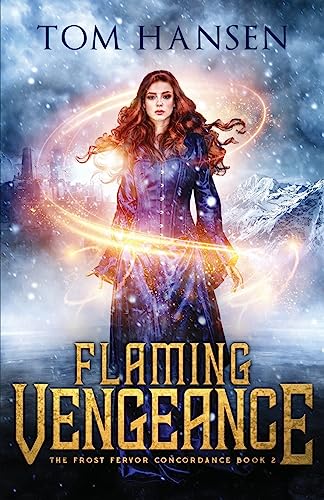 Beispielbild fr Flaming Vengeance: A Dark Coming of Age Fantasy Adventure zum Verkauf von THE SAINT BOOKSTORE