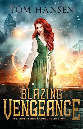 Beispielbild fr Blazing Vengeance: A Dark Coming of Age Fantasy Adventure zum Verkauf von THE SAINT BOOKSTORE