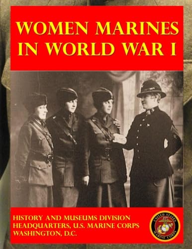 Beispielbild fr Women Marines in World War I zum Verkauf von Revaluation Books