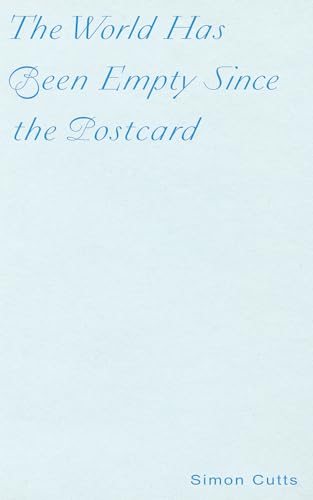 9781946433404: World Has Been Empty Since the Postcard: Fourteen Polemical Postcards