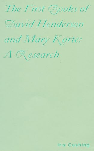 Stock image for The First Books of David Henderson and Mary Norbert Korte: A Research for sale by Revaluation Books