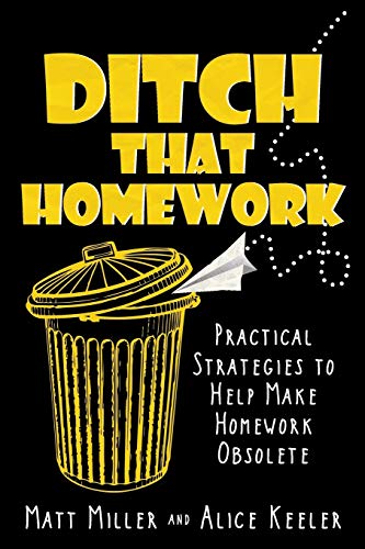 Beispielbild fr Ditch That Homework: Practical Strategies to Help Make Homework Obsolete zum Verkauf von Books From California