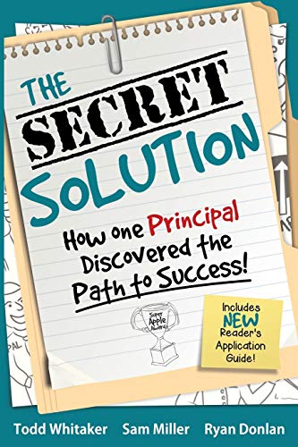 Beispielbild fr The Secret Solution: How One Principal Discovered the Path to Success zum Verkauf von Red's Corner LLC