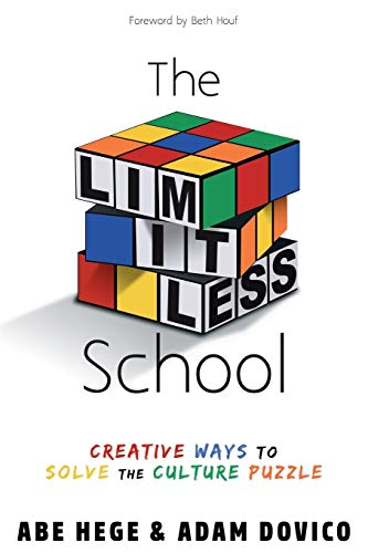 9781946444509: The Limitless School: Creative Ways to Solve the Culture Puzzle