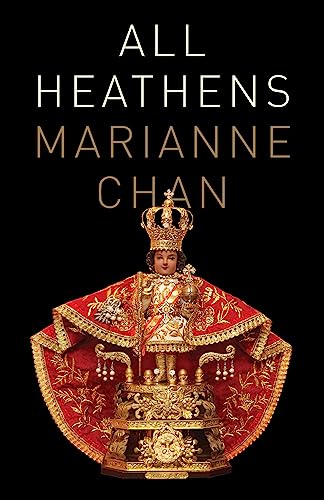 Stock image for All Heathens [Paperback] Chan, Marianne for sale by Lakeside Books