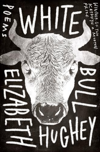 Beispielbild fr White Bull (Kathryn A. Morton Prize in Poetry) zum Verkauf von BooksRun