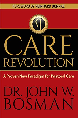 Imagen de archivo de The Care Revolution: A Proven New Paradigm for Pastoral Care a la venta por ThriftBooks-Dallas