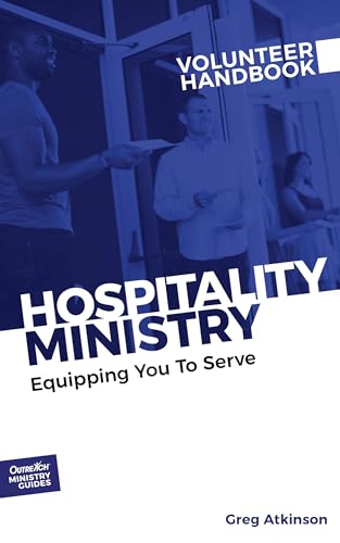 Stock image for Hospitality Ministry Volunteer Handbook: Equipping You to Serve (Outreach Ministry Guides) for sale by Books Unplugged