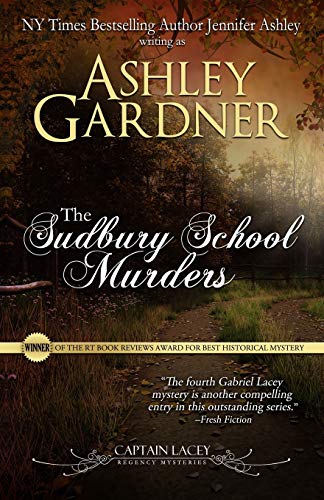 Stock image for The Sudbury School Murders (Captain Lacey Regency Mysteries) for sale by HPB Inc.