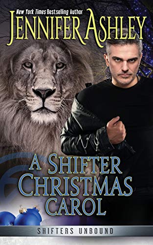 Stock image for A Shifter Christmas Carol (Shifters Unbound: Shifters Gone Wild) for sale by WorldofBooks