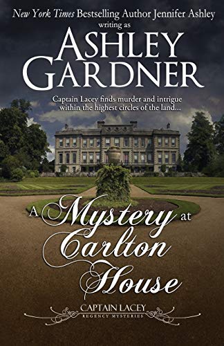 Beispielbild fr A Mystery at Carlton House (Captain Lacey Regency Mysteries) zum Verkauf von BooksRun