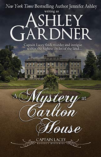 Stock image for A Mystery at Carlton House (Captain Lacey Regency Mysteries) for sale by BooksRun
