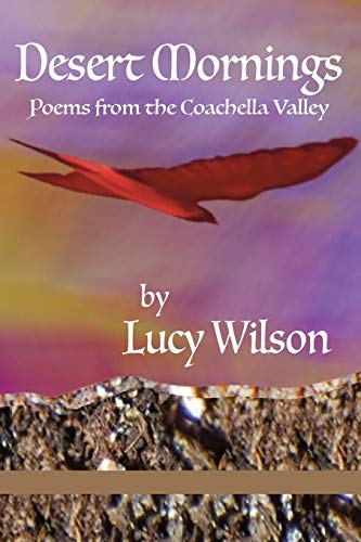 Stock image for Desert Mornings: Poems from the Coachella Valley for sale by ThriftBooks-Atlanta