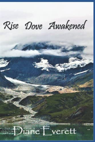 Stock image for Rise Dove Awakened for sale by ThriftBooks-Dallas