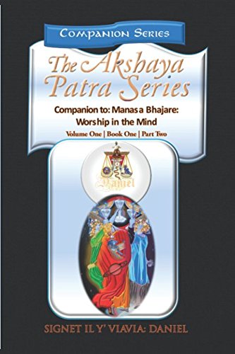 Stock image for Companion to the Akshaya Patra Series Manasa Bhajare Worship in the Mind Part 2: Meditations & Aphorisms for Moral Transformation (Companion Series) for sale by Revaluation Books