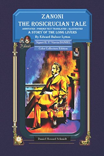 9781946479235: Zanoni:The Rosicrucian Tale , A Story of the Long Livers
