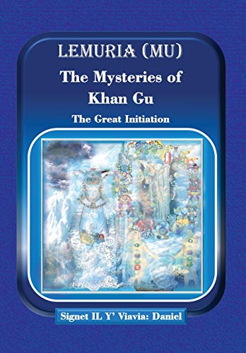 Stock image for Lemuria (Mu) The Mysteries of Khan Gu: The Great Initiation for sale by Lucky's Textbooks