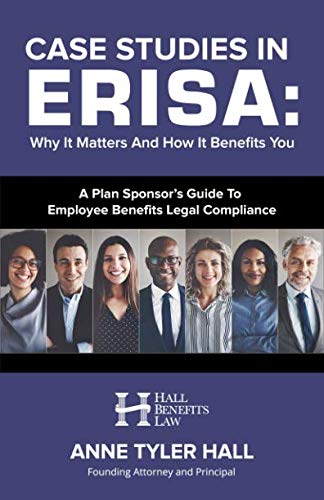 Beispielbild fr Case Studies In ERISA: Why It Matters And How It Benefits You zum Verkauf von SecondSale