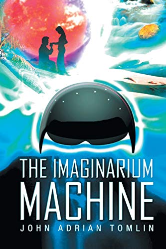 9781946492333: The Imaginarium Machine