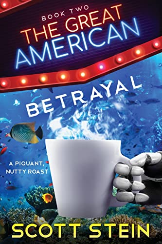 Stock image for The Great American Betrayal for sale by GF Books, Inc.