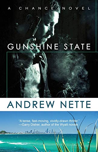 Imagen de archivo de Gunshine State (A Chance Novel) (Volume 1) a la venta por Lakeside Books