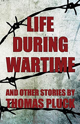 Beispielbild fr Life During Wartime: Stories zum Verkauf von Lakeside Books