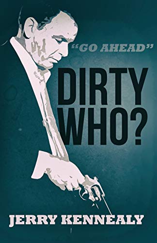 Beispielbild fr Dirty Who? zum Verkauf von ThriftBooks-Atlanta