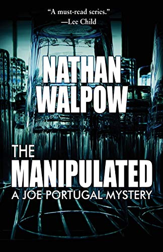 Stock image for The Manipulated (Joe Portugal) (Volume 4) for sale by Lakeside Books