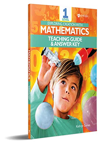 Beispielbild fr Exploring Creation with Mathematics Level 1 Teaching Guide Answer Key zum Verkauf von Goodwill Books