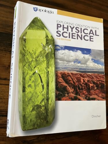 Exploring Creation With Physical Science 3rd Edition