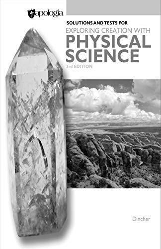 Stock image for Exploring Creation with Physical Science 3rd Edition Solutions and Test for sale by Big Bill's Books
