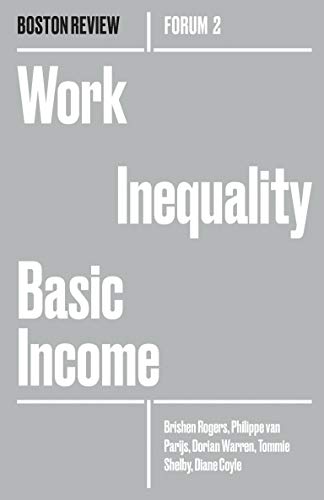 Beispielbild fr Work Inequality Basic Income zum Verkauf von Better World Books