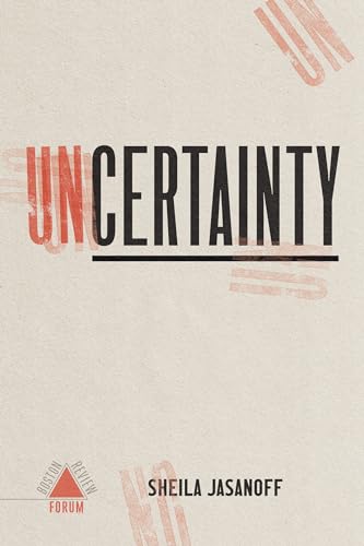 Stock image for Uncertainty (Boston Review / Forum) for sale by Wonder Book