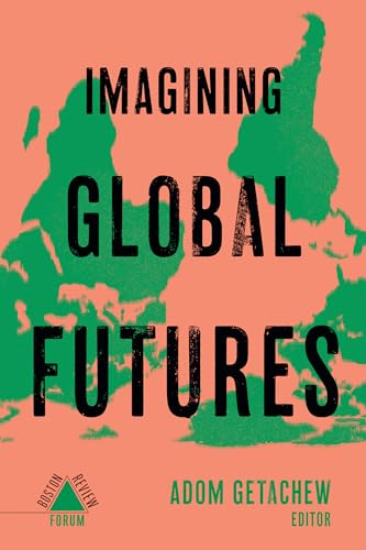 Imagen de archivo de Imagining Global Futures a la venta por ThriftBooks-Atlanta