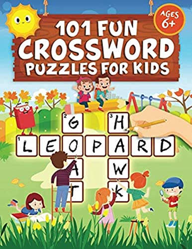 Imagen de archivo de 101 Fun Crossword Puzzles for Kids: First Children Crossword Puzzle Book for Kids Age 6, 7, 8, 9 and 10 and for 3rd graders | Kids Crosswords (Easy Word Learning Activities for Kids) a la venta por Goodwill