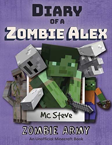 Stock image for Diary of a Minecraft Zombie Alex: Book 2 - Zombie Army [Soft Cover ] for sale by booksXpress
