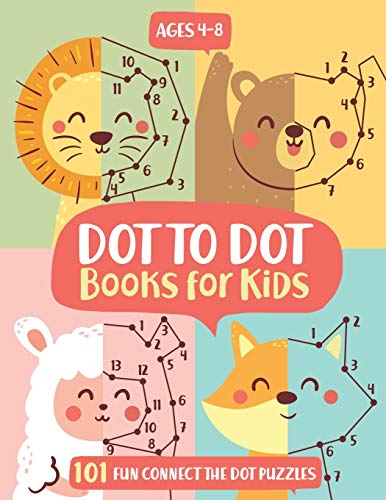 Stock image for Dot To Dot Books For Kids Ages 4-8 101 Fun Connect The Dots Books for Kids Age 3, 4, 5, 6, 7, 8 | Easy Kids Dot To Dot Books Ages 4-6 3-8 3-5 6-8 (Boy for sale by GreatBookPrices