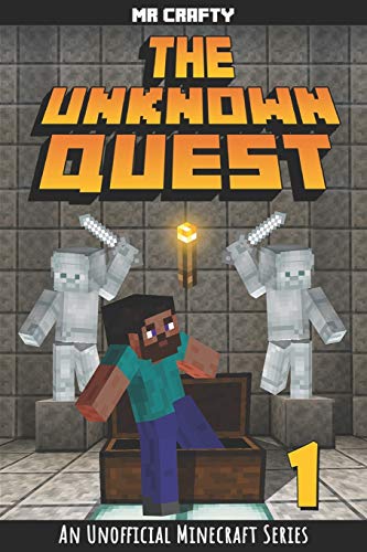 Stock image for The Unknown Quest Book 1: The Last Builder: An Unofficial Minecraft Series for sale by Ergodebooks