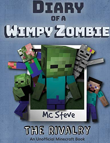 Stock image for Diary of a Minecraft Wimpy Zombie Book 2: The Rivalry (Unofficial Minecraft Series) for sale by Half Price Books Inc.