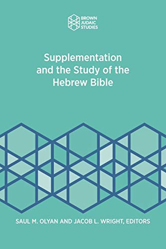 Stock image for Supplementation and the Study of the Hebrew Bible (Brown Judaic Studies 361) for sale by suffolkbooks