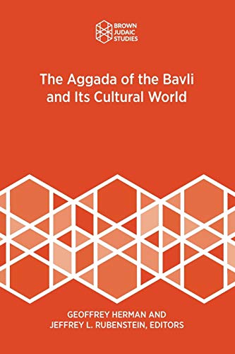 Beispielbild fr The Aggada of the Bavli and Its Cultural World (Brown Judaic Studies) zum Verkauf von Books Puddle