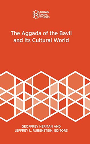 Beispielbild fr The Aggada of the Bavli and Its Cultural World (Brown Judaic Studies) zum Verkauf von HPB-Red