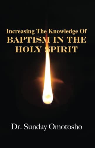 Imagen de archivo de Increasing The Knowledge of Baptism In The Holy Spirit a la venta por HPB-Diamond