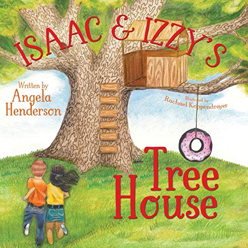 Stock image for Isaac and Izzy's Tree House for sale by GF Books, Inc.