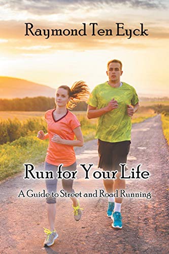 Beispielbild fr Run for Your Life: A Guide to Street and Road Running zum Verkauf von AwesomeBooks