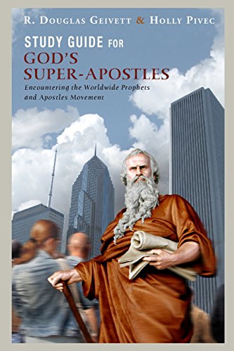 Beispielbild fr Study Guide for Gods Super-Apostles: Encountering the Worldwide Prophets and Apostles Movement zum Verkauf von Goodwill Books