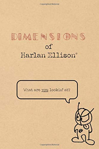 Beispielbild fr Dimensions of Harlan Ellison zum Verkauf von Rye Berry Books