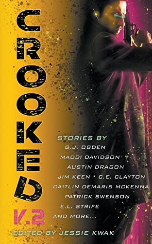 Stock image for Crooked V.2 (Crooked Anthologies) for sale by Red's Corner LLC