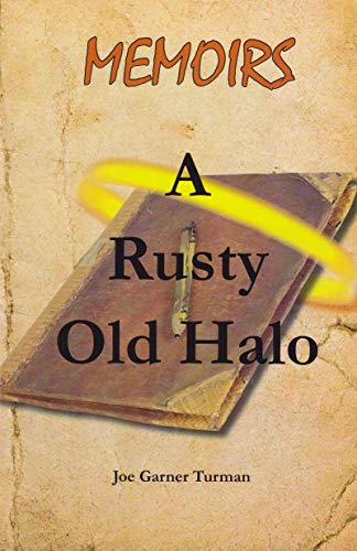 Stock image for Memoirs a Rusty Old Halo for sale by Revaluation Books