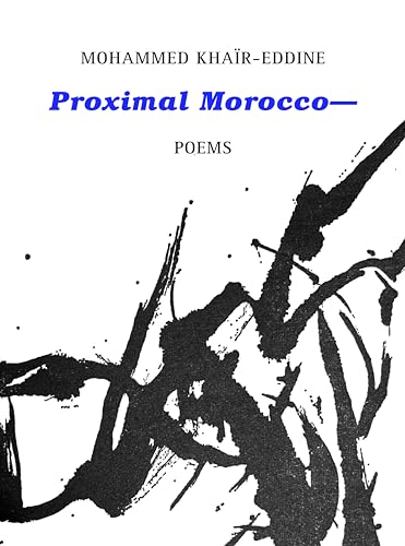 Beispielbild fr Proximal Moroccoâ zum Verkauf von ThriftBooks-Atlanta